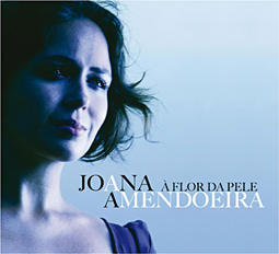 Joana Amendoeira -- À flor da pele