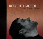 Roberto Giordi. Con il mio nome