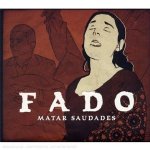 Fado : matar saudades. Wagram (2007)
