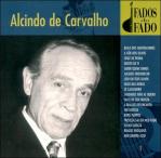 Alcindo de Carvalho -- Fados do fado. Movieplay, 1998