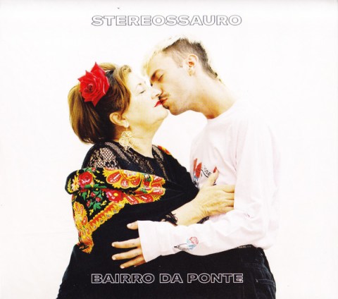 Stereossauro | Bairro da Ponte (2019)