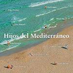 Jorge Drexler, Eva Amaral, Xoel López,… Hijos del Mediterráneo (2019)