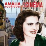 Amália Rodrigues et le cinéma, Milan Music, 2017.